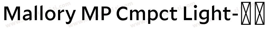 Mallory MP Cmpct Light字体转换